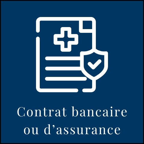 Contrat bancaire ou d’assurance